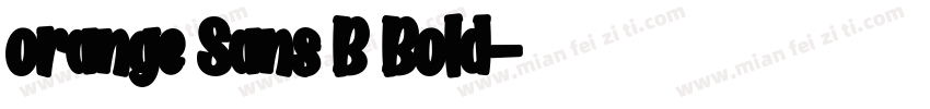 orange Sans B Bold字体转换